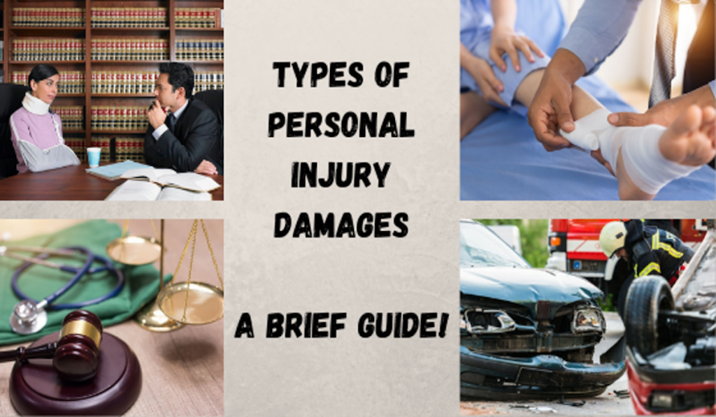 Types Of Personal Injury Damages- A Brief Guide