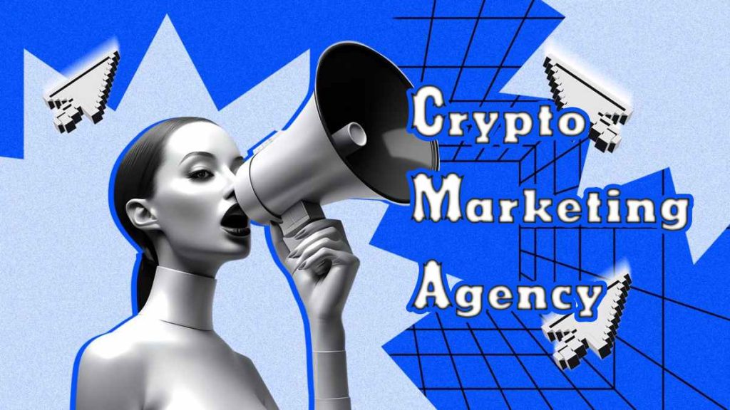 Why You Should Partner With a Crypto Marketing Agency