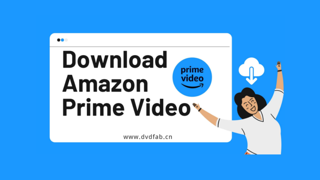 How to Download Movies from Amazon Prime on Computer
